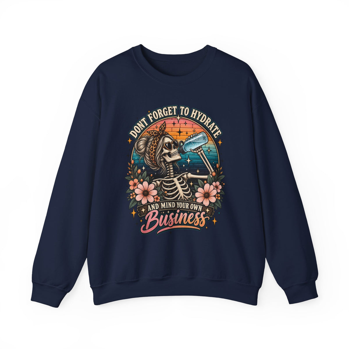 Funny Skeleton Hydrate - Crewneck Sweatshirt