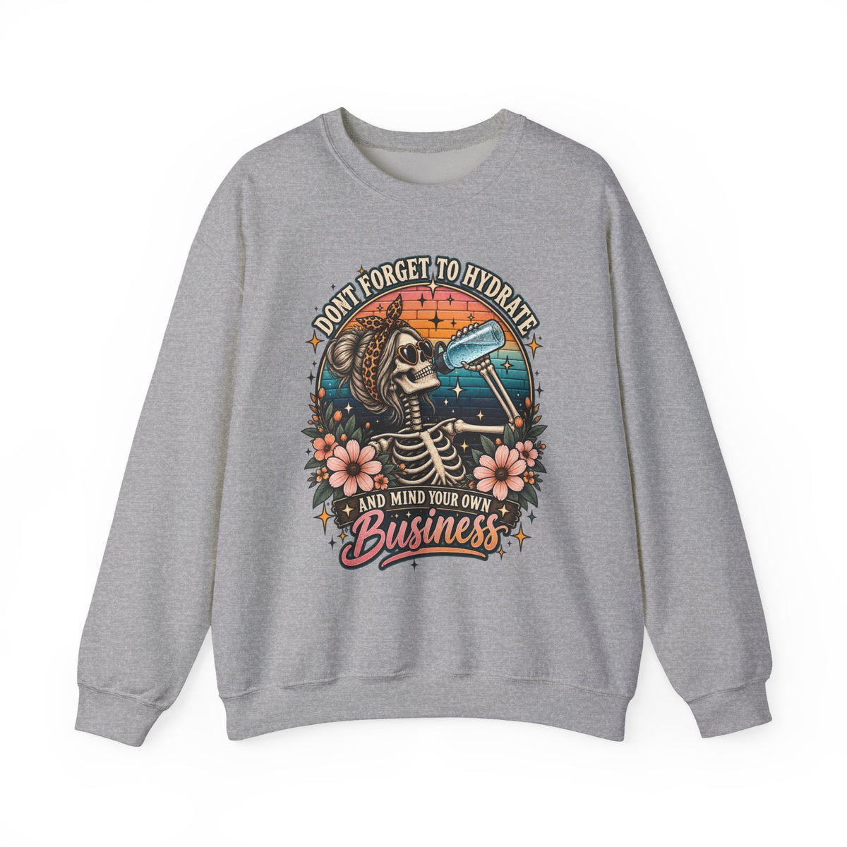 Funny Skeleton Hydrate - Crewneck Sweatshirt